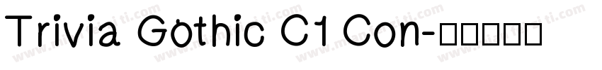 Trivia Gothic C1 Con字体转换